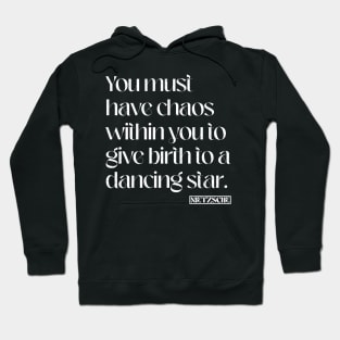 Choas Within Nietzsche Quote Hoodie